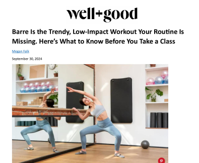 Well & Good What is Barre